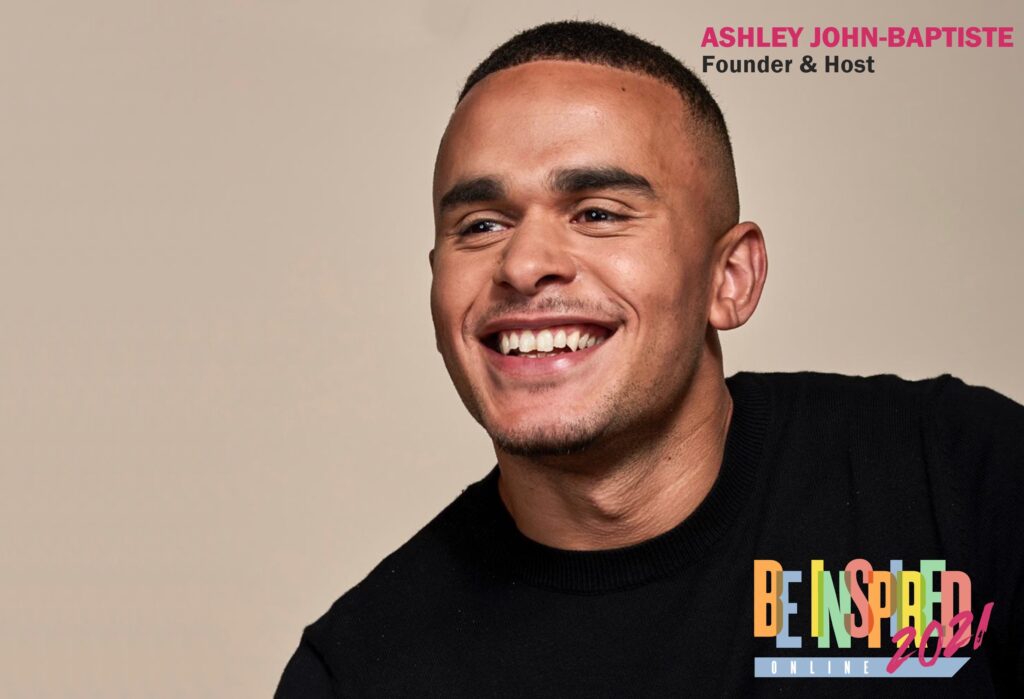 Ashley John Baptiste - Be Inspired